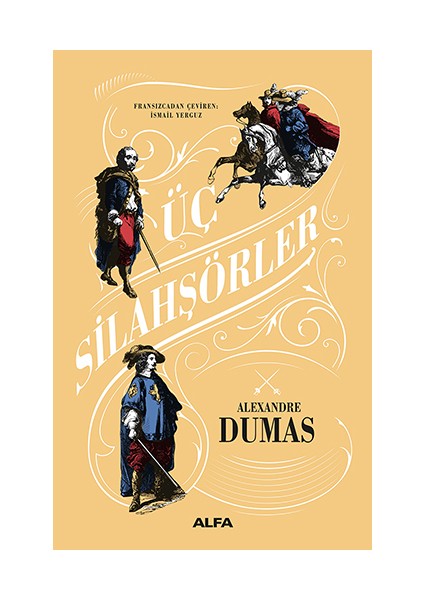 Üç Silahşörler (Ciltli) - Alexandre Dumas