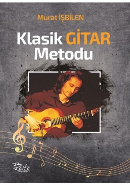 Klasik Gitar Metodu - Murat İşbilen