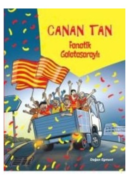 Fanatik GalatasaraylıCanan Tan