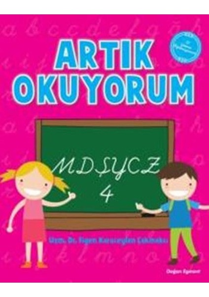Artık Okuyorum- 4 Mdşycz - Figen Karaceylan Çakmakcı
