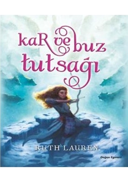Kar Ve Buz Tutsağı - Ruth Lauren