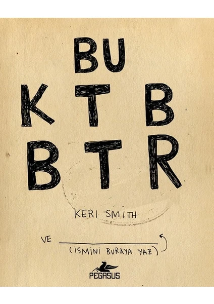 Bu Kitabı Bitir - Keri Smith