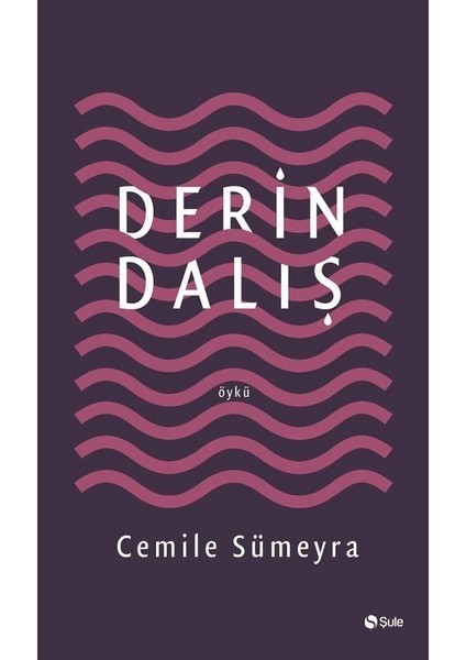 Derin Dalış - Cemile Sümeyra
