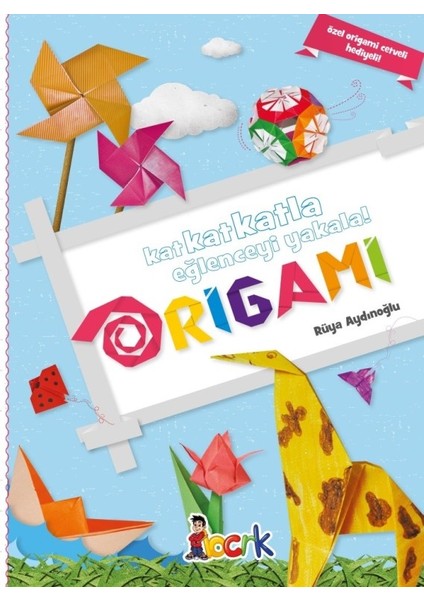 Origami: Kat Kat Katla Eğlenceyi Yakala - Rüya Aydınoğlu