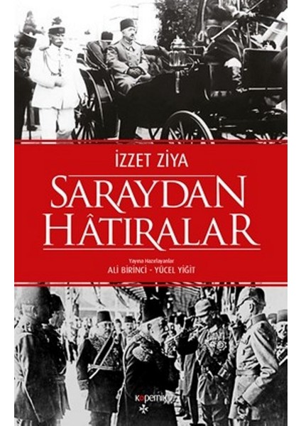 Saraydan Hatıralar - İzzet Ziya