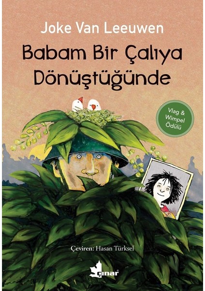 Babam Bir Çalıya Dönüştüğünde - Joke Van Leeuwen