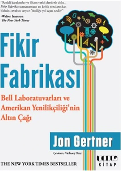 Fikir Fabrikası - Jon Gertner