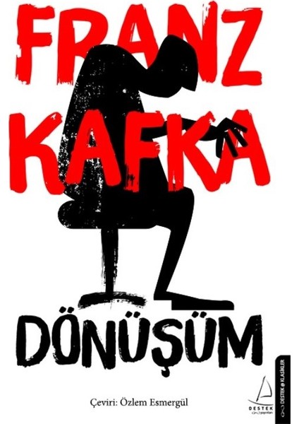 Dönüşüm - Franz Kafka
