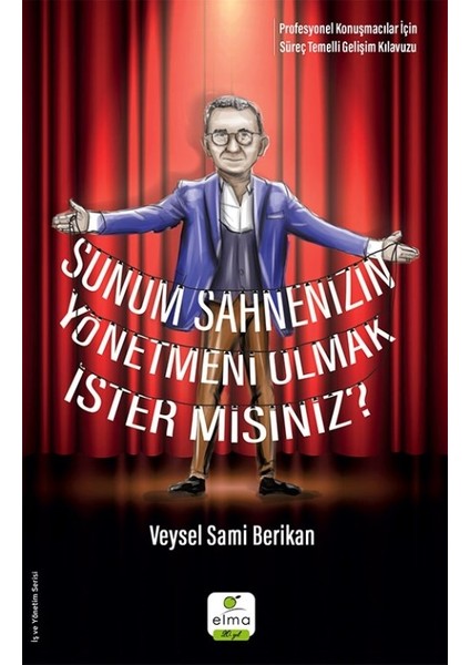 Sunum Sahnenizin Yönetmeni Olmak İster Misiniz? - Veysel Sami Berikan