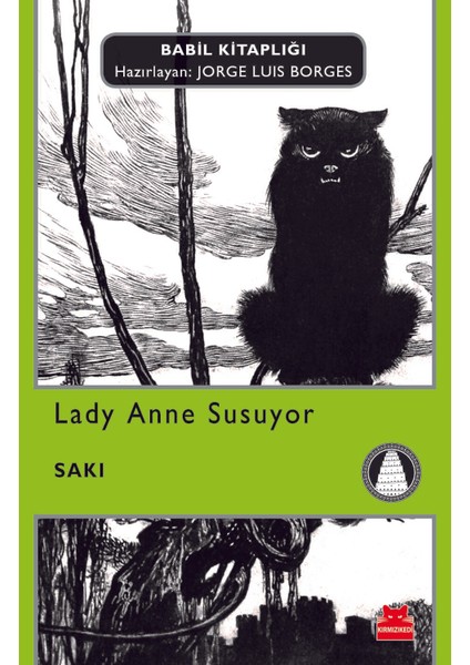 Lady Anne Susuyor - Saki
