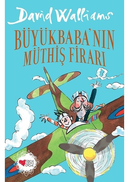 Büyükbaba’nın Müthiş Firarı - David Walliams