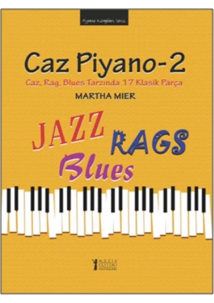 Caz Piyano - 2 - Martha Mier