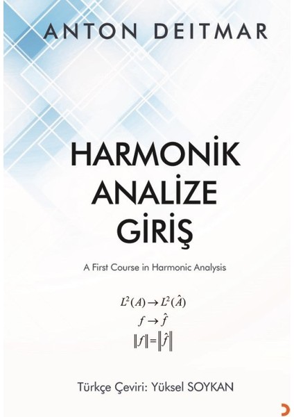 Harmonik Analize Giriş - Anton Deitmar