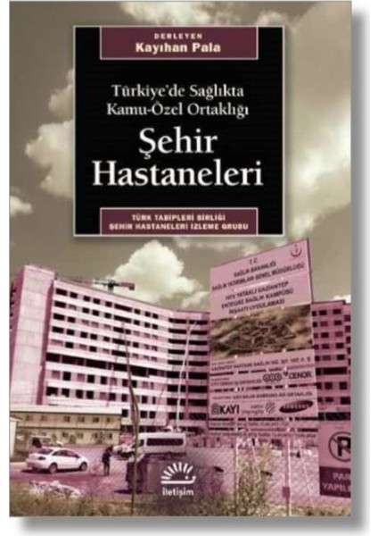 Şehir Hastaneleri  - Kayıhan Pala