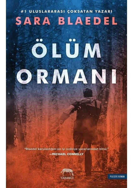 Ölüm Ormanı - Sara Blaedel