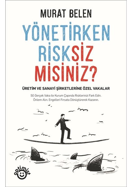 Yönetirken Risksiz Misiniz? - Murat Belen