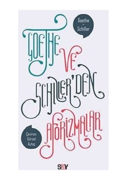 Goethe Ve Schiller'Den Aforizmalar - Freidrich Schiller