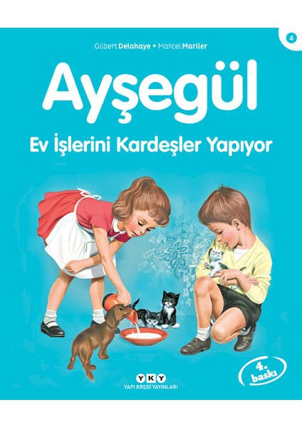 Ayşegül Ev İşlerini Kardeşler Yapıyor - Gilbert Delahaye