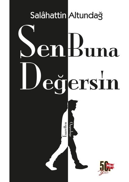 Sen Buna Değersin - Salahattin Altundağ