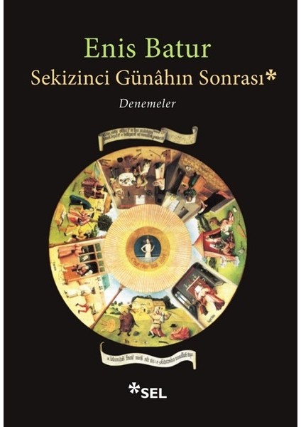 Sekizinci Günahın Sonrası - Denemeler - Enis Batur