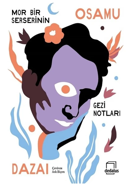 Mor Bir Serserinin Gezi Notları - Osamu Dazai