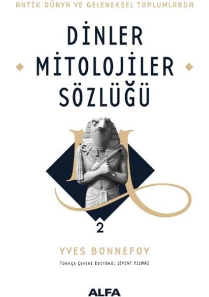 Dinler Mitolojiler Sözlüğü 2 (Ciltli) - Yves Bonnefoy