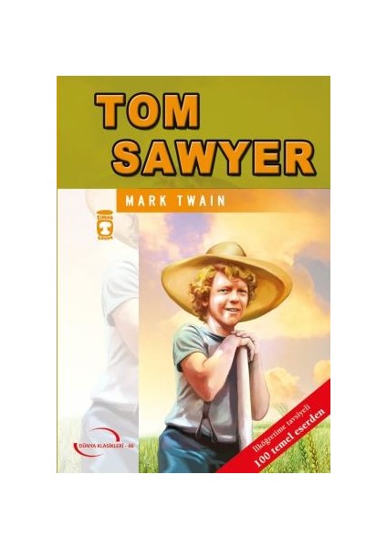 Tom Sawyer Gençlik Klasikleri - Mark Twain