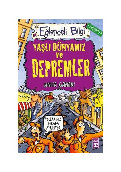 Yaşlı Dünyamız Ve Depremler - Anita Ganeri