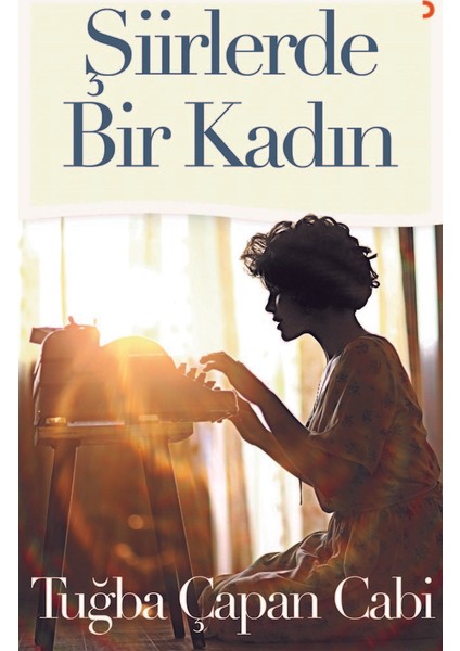 Şiirlerde Bir Kadın - Tuğba Çapan Cabi