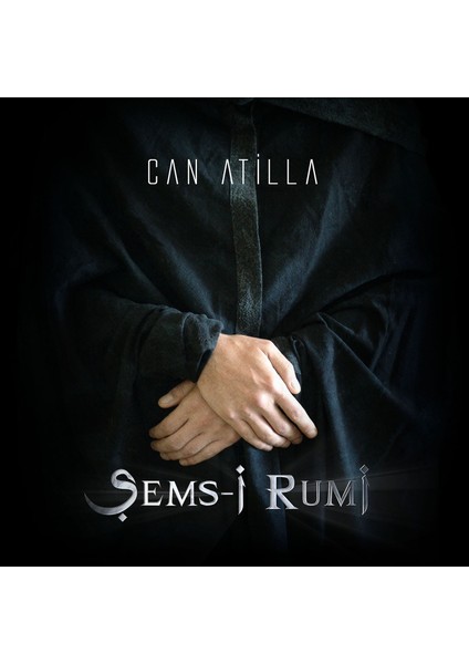 Can Atilla - Şems-i Rumi - Plak