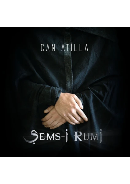 Can Atilla - Şems-i Rumi - Plak