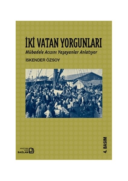 İki Vatan Yorgunları