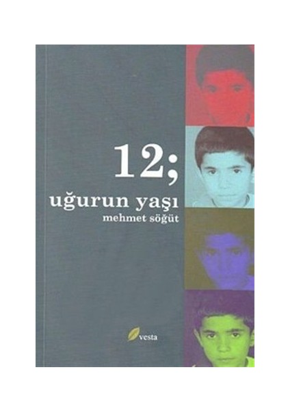 12 - Uğur’un Yaşı