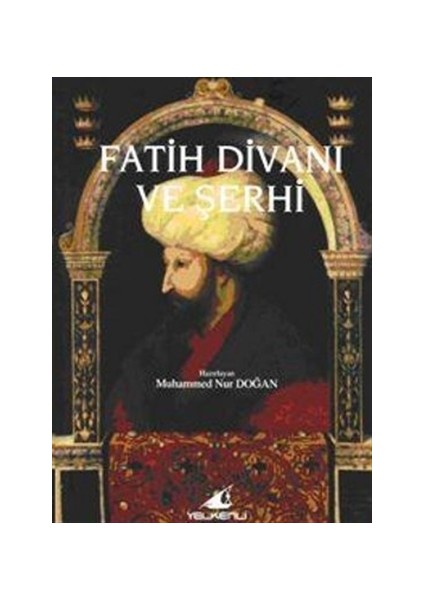 Fatih Divanı ve Şerhi