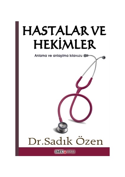 Hastalar ve Hekimler