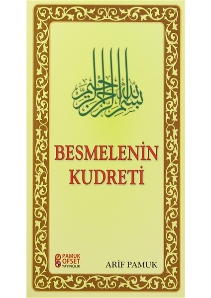 Besmelenin Kudreti