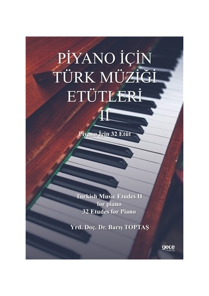 Piyano İçin Türk Müziği Etütleri 2