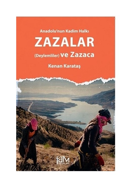 Anadolu'nun Kadim Halkı Zazalar