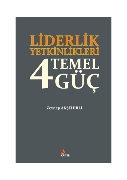 Liderlik Yetkinlikleri: 4 Temel Güç