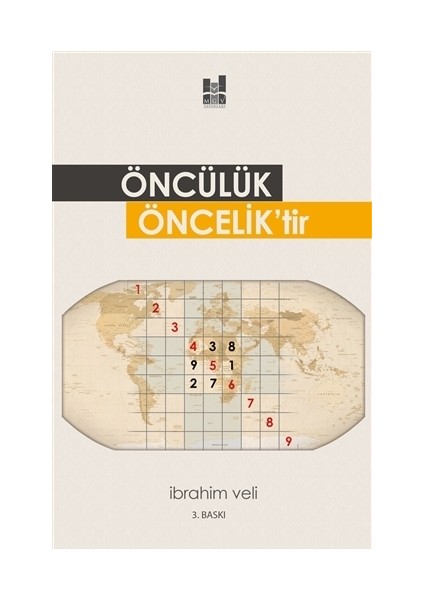 Öncülük Önceklik'tir
