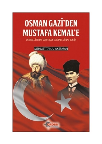 Osman Gazi’den Mustafa Kemal’e