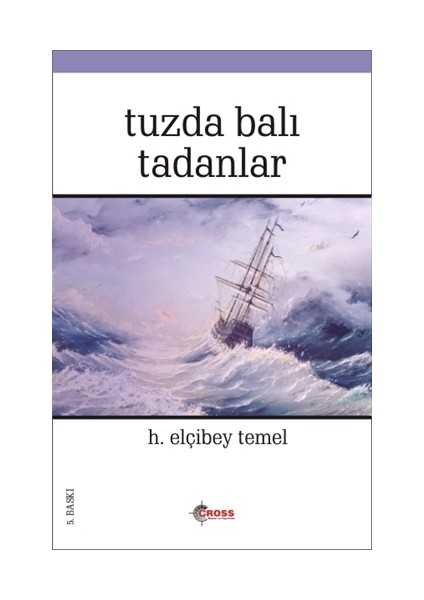 Tuzda Balı Tadanlar