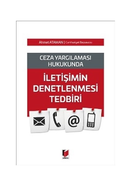 İletişimin Denetlenmesi Tedbiri