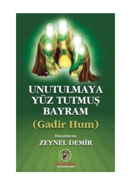 Unutulmaya Yüz Tutmuş Bayram