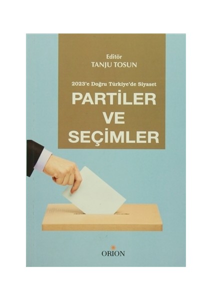 Partiler ve Seçimler