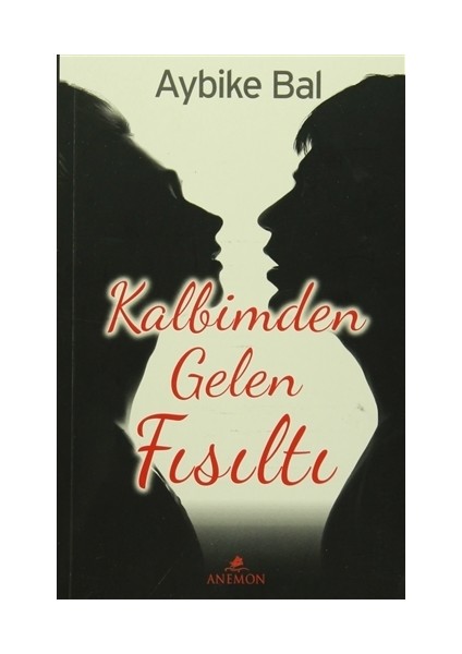 Kalbimden Gelen Fısıltı