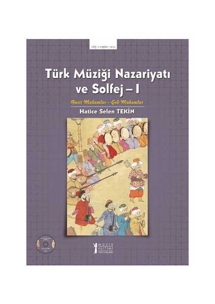 Türk Müziği Nazariyatı ve Solfej - 1