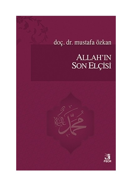 Allah'ın Son Elçisi
