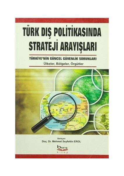 Türk Dış Politikasında Strateji Arayışları