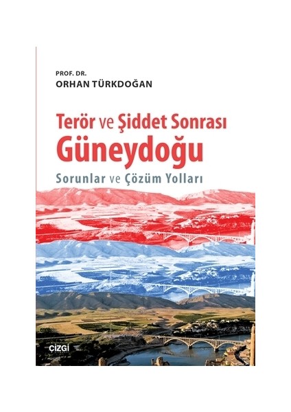 Terör ve Şiddet Sonrası Güneydoğu